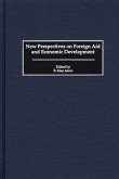 New Perspectives on Foreign Aid and Economic Development (eBook, PDF)