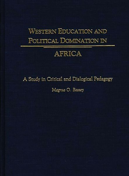 Western Education and Political Domination in Africa (eBook, PDF)
