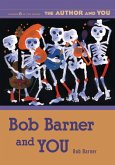 Bob Barner and YOU (eBook, PDF) Bob Barner and YOU (eBook, PDF)