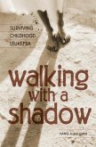 Walking with a Shadow (eBook, PDF)