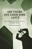 Are There Any Good Jobs Left? (eBook, PDF)
