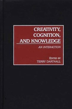 Creativity, Cognition, and Knowledge (eBook, PDF)