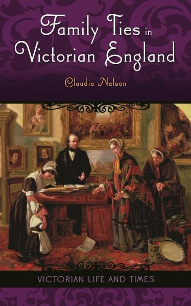 Family Ties in Victorian England (eBook, PDF) Family Ties in Victorian England (eBook, PDF)