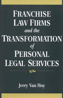 Cover Franchise Law Firms and the Transformation of Personal Legal Services (eBook, PDF)