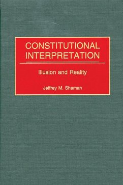 Constitutional Interpretation (eBook, PDF) - Shaman, Jeffrey M.
