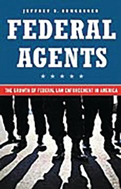 Federal Agents (eBook, PDF) - Bumgarner, Jeff