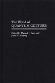 The World of Quantum Culture (eBook, PDF)