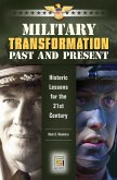 Military Transformation Past and Present (eBook, PDF) Military Transformation Past and Present (eBook, PDF)