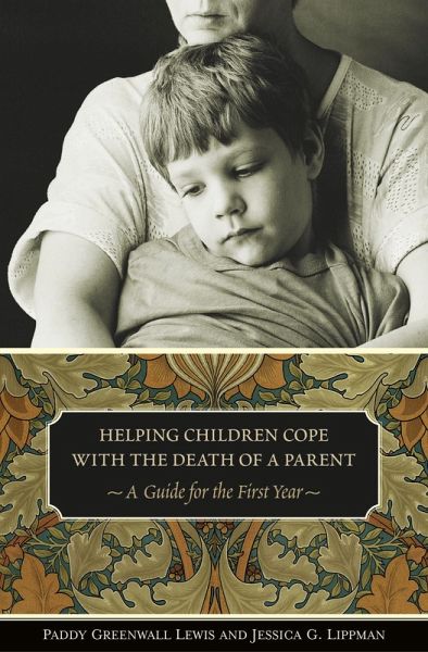 Helping Children Cope with the Death of a Parent (eBook, PDF)
