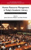 Human Resource Management in Today's Academic Library (eBook, PDF)