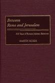 Between Rome and Jerusalem (eBook, PDF)