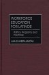 Workforce Education for Latinos (eBook,... - Bild 1