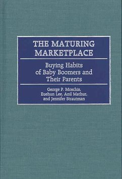 The Maturing Marketplace (eBook, PDF) - Lee, Euehun; Mathur, Anil; Moschis, George; Strautman, Jennifer