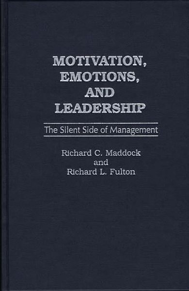 Motivation, Emotions, and Leadership (eBook, PDF) Motivation, Emotions, and Leadership (eBook, PDF)