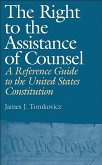 The Right to the Assistance of Counsel (eBook, PDF)