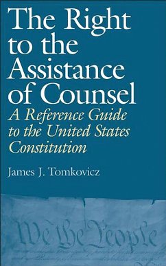 The Right to the Assistance of Counsel (eBook, PDF) - Tomkovicz, James J.