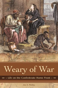 Weary of War (eBook, PDF) - Mobley, Joe A.