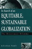 In Search of an Equitable, Sustainable Globalization (eBook, PDF)