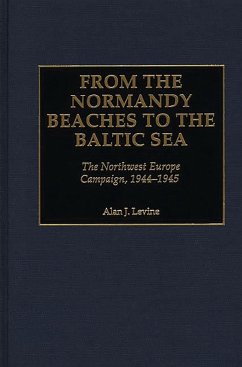 Cover From the Normandy Beaches to the Baltic Sea (eBook, PDF)