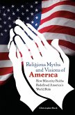 Religious Myths and Visions of America (eBook, PDF)