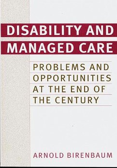 Disability and Managed Care (eBook, PDF) - Birenbaum, Arnold