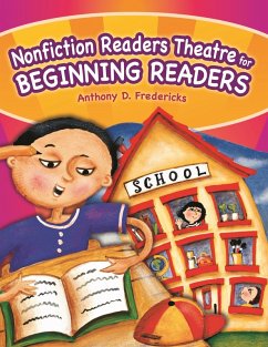 Nonfiction Readers Theatre for Beginning Readers (eBook, PDF) - Fredericks, Anthony D.