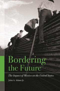 Bordering the Future (eBook, PDF) - Adams, John A.