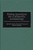Posing Questions for a Scientific Archaeology (eBook, PDF)