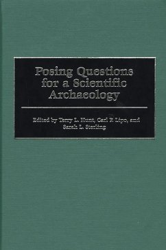 Cover Posing Questions for a Scientific Archaeology (eBook, PDF)