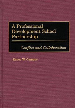 A Professional Development School Partnership (eBook, PDF) - Campoy, Renee W.
