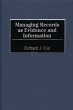 Managing Records as Evidence and... - Bild 1