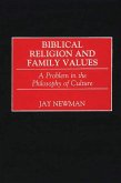 Biblical Religion and Family Values (eBook, PDF)