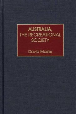 Australia, the Recreational Society (eBook, PDF) - Mosler, David