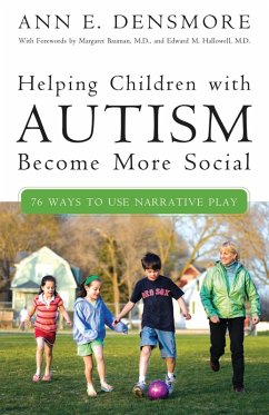 Helping Children with Autism Become More Social (eBook, PDF) - Densmore, Ann E.