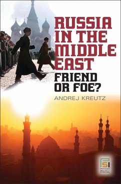 Russia in the Middle East (eBook, PDF) - Kreutz, Andrej