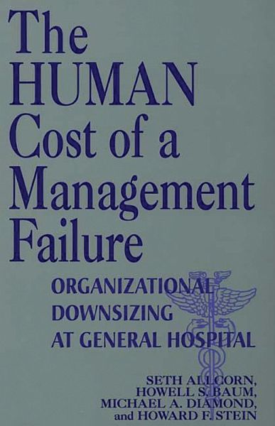 The Human Cost of a Management Failure (eBook, PDF) The Human Cost of a Management Failure (eBook, PDF)