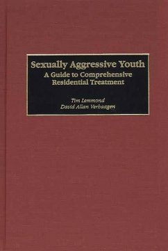 Sexually Aggressive Youth (eBook, PDF) - Lemmond, Tim; Verhaagen, David Allan