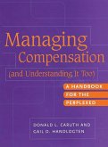 Managing Compensation (and Understanding It Too) (eBook, PDF)