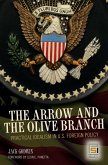 The Arrow and the Olive Branch (eBook, PDF)