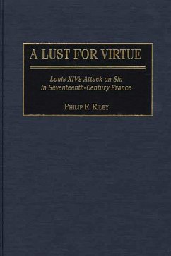 A Lust for Virtue (eBook, PDF) - Riley, Philip F.