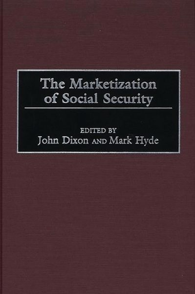 The Marketization of Social Security (eBook, PDF)