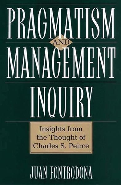 Pragmatism and Management Inquiry (eBook, PDF) Pragmatism and Management Inquiry (eBook, PDF)