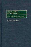 The Making of a Refugee (eBook, PDF)