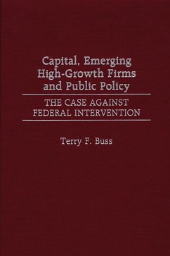 Capital, Emerging High-Growth Firms and Public Policy (eBook, PDF) - Buss, Terry F.