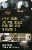 Negotiating Hostage Crises with the New Terrorists (eBook, PDF)