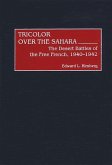 Tricolor Over the Sahara (eBook, PDF)