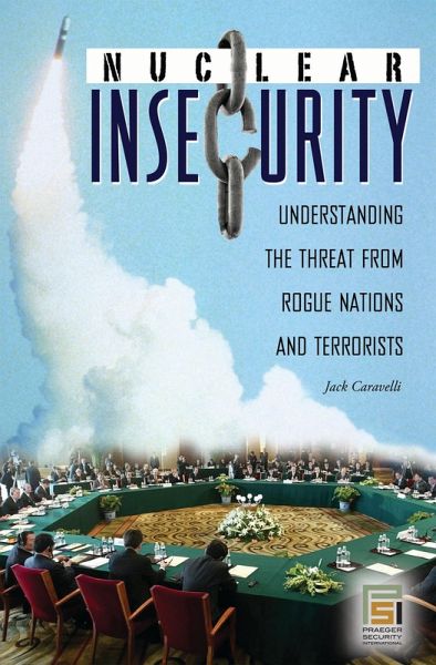 Nuclear Insecurity (eBook, PDF) Nuclear Insecurity (eBook, PDF)