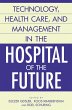Technology, Health Care, and Management... - Bild 1