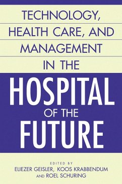 Cover Technology, Health Care, and Management in the Hospital of the Future (eBook, PDF)