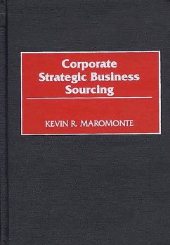 Corporate Strategic Business Sourcing (eBook, PDF) - Maromonte, Kevin